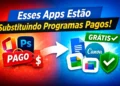 Esses Apps Estão Substituindo Vários Programas Pagos