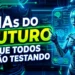 Ferramentas de IA Que Parecem Coisa do Futuro