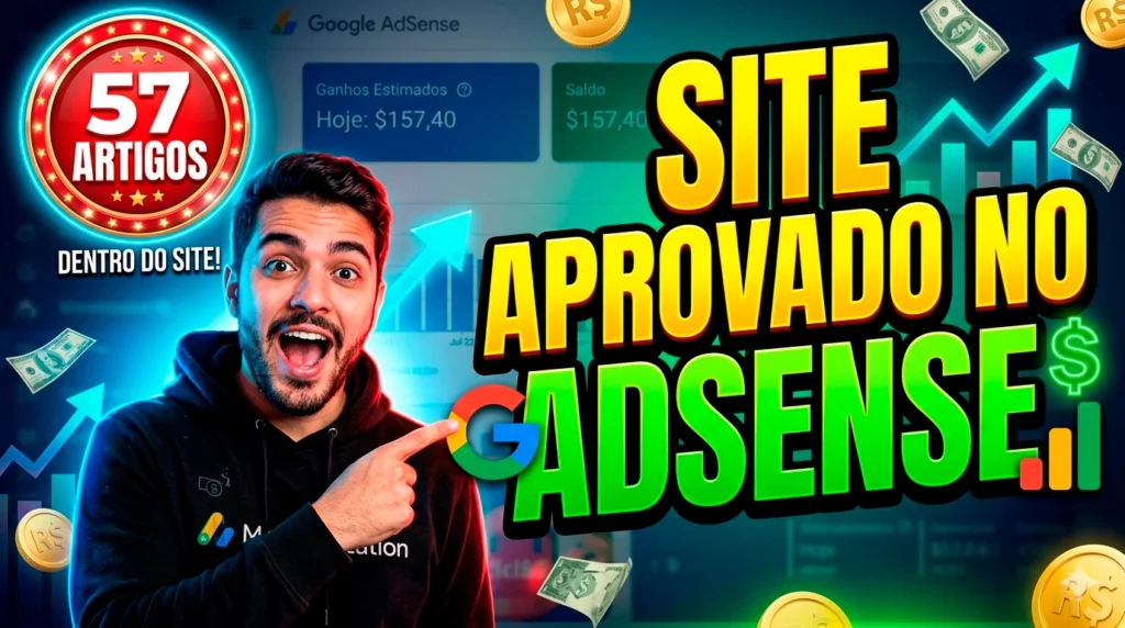Site aprovado no AdSense com apenas 57 artigos. Veja estrutura, categorias e estratégia que funcionou em 2025.