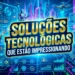 Soluções Tecnológicas Que Estão Impressionando em 2026